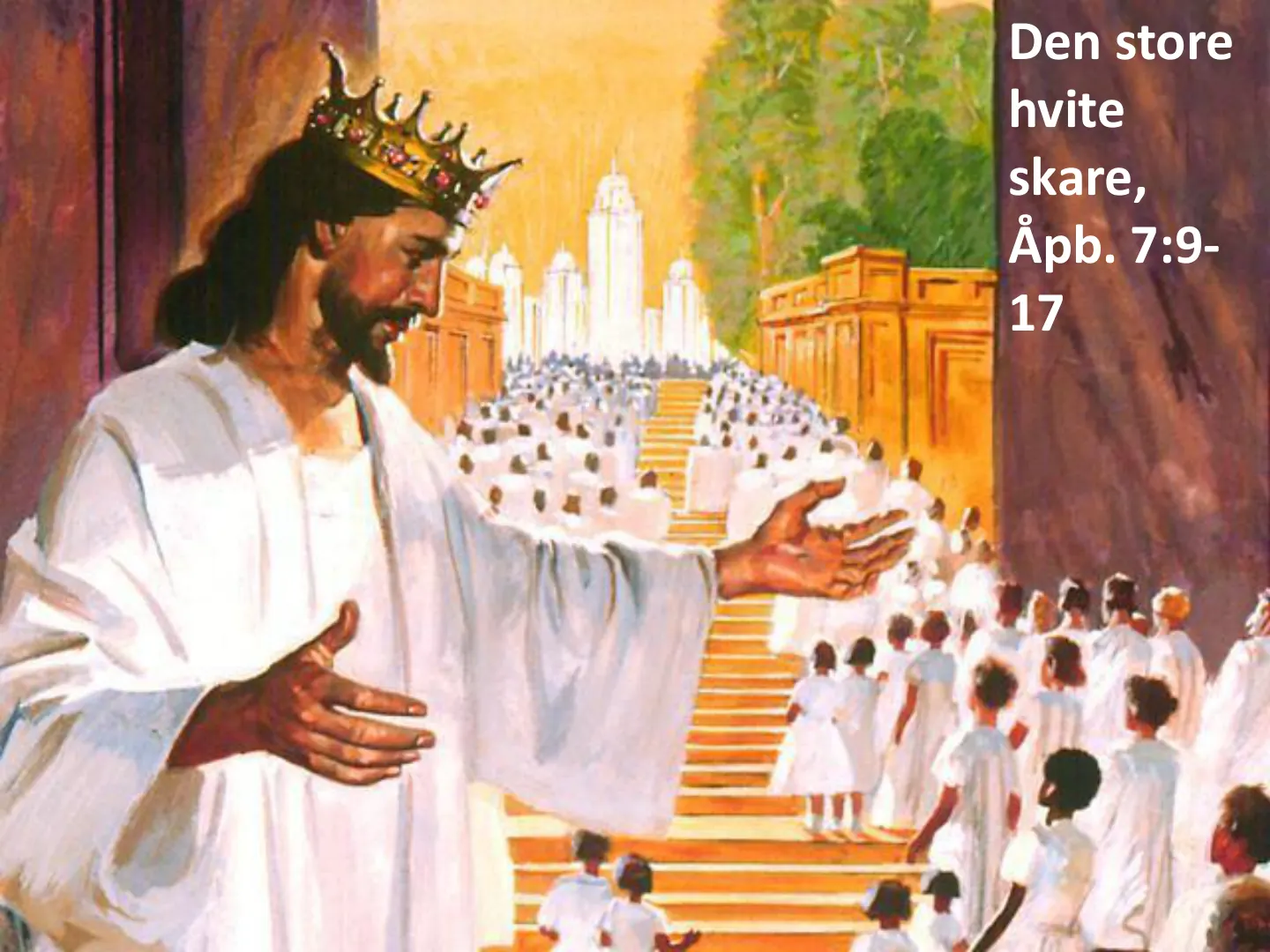 Den store hvite skare, Åpb. 7:9- 17